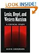LENIN HEGEL & WESTERN MARXISM: A CRITICAL STUDY