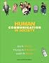 Human Communication in Society (MyCommunicationLab Series)