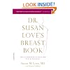 Dr. Susan Love's Breast Book (A Merloyd Lawrence Book)