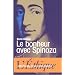 Le bonheur avec Spinoza : L'Ethique reformul�e pour notre temps