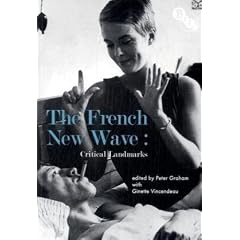 The French New Wave: Critical Landmarks