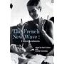 The French New Wave: Critical Landmarks