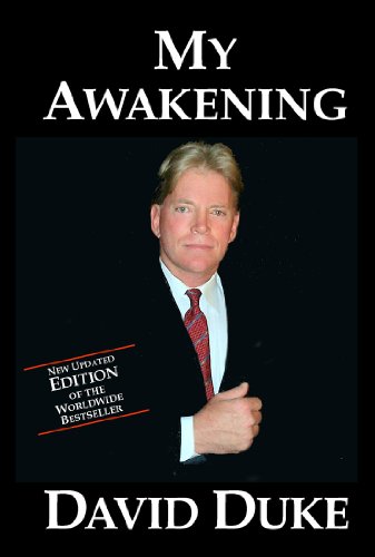 My Awakening: A Path to Racial Understanding, by David Duke