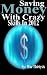 Saving Money With Crazy Skills