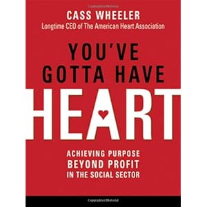 You've Gotta Have Heart: Achieving Purpose Beyond Profit in the Social Sector
