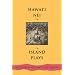 Hawaii Nei: Island Plays (Contemporary Pacific Literature)