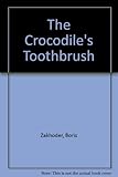 The crocodile's toothbrush