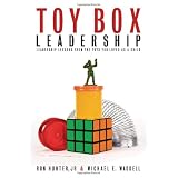 Toy Box Leadership: Leadership Lessons from the Toys You Loved as a Child