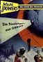 Mark Powers, Bd.10 : Die S�chtigen von Orkos