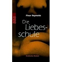 Die Liebesschule. Erotischer Roman