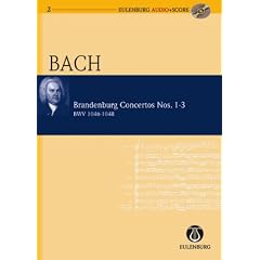 Brandenburgische Konzerte: Nr. 1 F-Dur/Nr. 2 F-Dur/Nr. 3 G-Dur. Orchester. Studienpartitur + CD.: No. 1 F Major / No. 2 F Major / No. 3 G Major (Eulenburg Audio+Score)