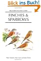 Finches and Sparrows (Helm Identification Guides)