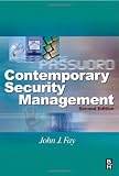 Contemporary Security Management, Second Edition