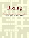 Boxing - Websters Specialty Crossword Puzzles, Volume 1: The Essentials Edition