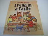 Living in a castle