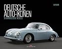 Deutsche Auto-Ikonen: 50 unvergessene Modelle
