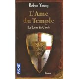 L'Ame du Temple, Tome 1 : Le livre du cerclepar Robyn Young