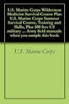 U.S. Marine Corps Wilderness Medicine...