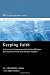 Keeping Faith: An Ecumenical Commentary on the Articles of Religion and Confession of Faith of the United Methodist Church (Wesleyan Doctrine)