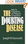 The Doubting Disease: Help for Scrupulosity and Religious Compulsions (Integration Books)