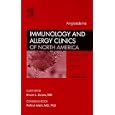 Angioedema, An Issue of Immunology and Allergy Clinics (The Clinics: Internal Medicine) by Bruce L. Zuraw