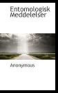 Entomologisk Meddelelser (Danish Edition)