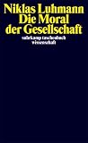 Die Moral der Gesellschaft