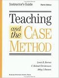 Teaching & the Case Method: Instructors Guide