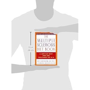 The Multiple Sclerosis Diet Book: A Low-Fat Diet for the Treatment of M.S., Revised and Expanded Edition