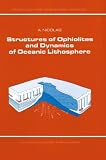 Structure of ophiolites and dynamics of oceanic lithosphere