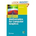 Mathematics for Computer Graphics (Undergraduate Topics in Computer Science)