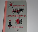 Best in Childrens Books Volume 32: The Adventures of Pinocchio, Betsy, Tacy and Tib Are Ten, Alfred, the Saxon King, Follow the Sunset, Funny Art Games, Peter Rabbits Prank, Chinky, the Banker Pony, Lets Go to Pakistan