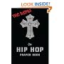 The Hip Hop Prayer Book: The Remix