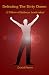 Defeating The Dirty Dozen: Overcoming The Challenges Of Leading People