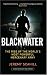 Blackwater: The Rise of the World's Most Powerful Mercenary Army