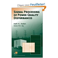 Signal Processing of Power Quality Disturbances