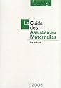 Le Guide des Assistantes Maternelles 2008 : Le statut
