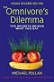 Omnivore's Dilemma for Kids: The Secrets Behind What You Eat - Young Readers Edition