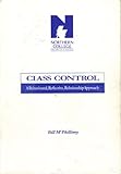 Class control : a behavioural, reflective, relationship approach