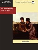 Are Women People? (EasyRead Large Bold Edition): A Book of Rhymes for Suffrage Times