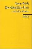 Der gl�ckliche Prinz und andere M�rchen