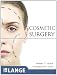 Cosmetic Surgery (LANGE Clinical Medicine)