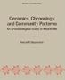 Ceramics, Chronology and Community Patterns: An Archaeological Study at Moundville (Studies in Archaeology) (Studies in Archaeology)