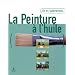 La peinture � l'huile