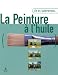 La peinture � l'huile