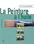 La peinture � l'huile