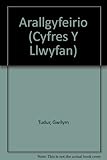 Arallgyfeirio : drama gegin (a beudy)