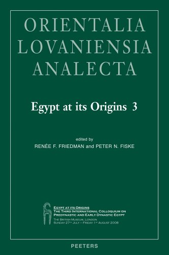Egypt at its Origins 3 (Orientalia Lovaniensia Analecta)