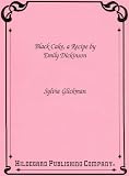 BLACK CAKE, A RECIPE BY EMILY DICKINSON, piano-vocal score