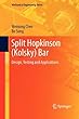 Split Hopkinson (Kolsky)Bar: Design, Testing and Applications (Mechanical Engineering Series)